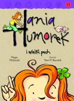 Okładka książki Hania Humorek T.11 I wielki pech