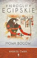 Okładka książki Hieroglify egipskie Mowa bogów