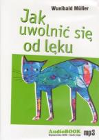 Okładka książki Jak uwolnić się od lęku - Audiobook