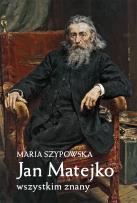 Okładka książki Jan Matejko wszystkim znany