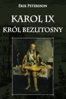 Okładka książki Karol IX Król Bezlitosny
