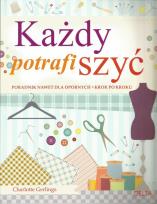 Okładka książki Każdy potrafi szyć