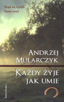 Okładka książki Każdy żyje jak umie