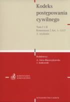 Opakowanie Kodeks postępowania cywilnego Tom 1 i 2 Komentarz do art. 1-1217  Wydanie: 2