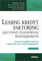 Okładka książki Leasing kredyt faktoring jako formy finansowania przedsiębiorstw