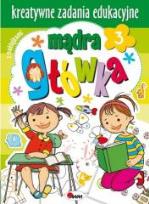 Okładka książki Mądra główka 3 Kreatywne zadania edukacyjne