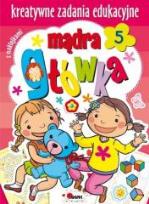 Okładka książki Mądra główka 5 Kreatywne zadania edukacyjne