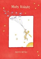 Okładka książki Mały Książę. Złote myśli