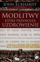 Okładka książki Modlitwy, które przynoszą uzdrowienie