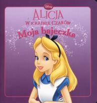 Okładka książki Moja bajeczka - Alicja w Krainie Czarów