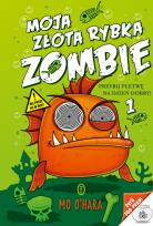 Okładka książki Moja złota rybka zombie