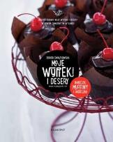 Okładka książki Moje wypieki i desery. Babeczki, muffiny i ciasteczka