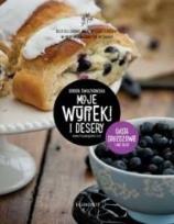 Okładka książki Moje wypieki i desery. Ciasta drożdżowe i ...