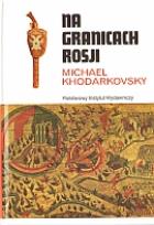 Okładka książki Na granicach Rosji