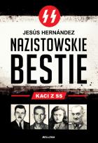 Okładka książki Nazistowskie bestie Kaci z SS