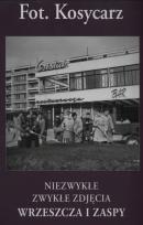 Okładka książki Niezwykłe zwykłe zdjęcia Wrzeszcza i Zaspy