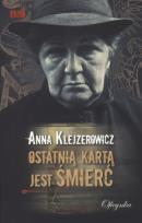 Okładka książki Ostatnią kartą jest śmierć w.2010
