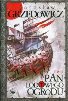 Okładka książki Pan Lodowego Ogrodu T.2 w.2