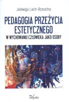 Okładka książki Pedagogia przeżycia estetycznego