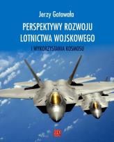 Okładka książki Perspektywy rozwoju lotnictwa wojskowego