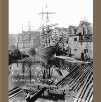 Opakowanie Pod mostami Królewca