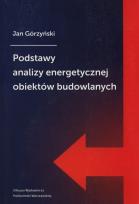 Okładka książki Podstawy analizy energetycznej obiektów budowlanych