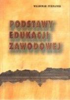 Okładka książki Podstawy edukacji zawodowej