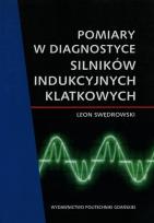 Okładka książki Pomiary w diagnostyce silników indukcyjnych klatkowych