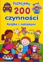 Okładka książki Poznajemy 200 czynności. Książka z naklejkami