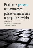 Okładka książki Problemy prawne w stosunkach polsko-niemieckich u progu XXI wieku