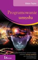 Okładka książki Programowanie umysłu w.2014