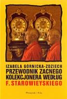 Okładka książki Przewodnik zacnego kolekcjonera według Franciszka Starowieyskiego