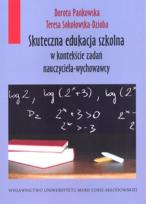 Okładka książki Skuteczna edukacja szkolna w kontekście zadań...
