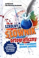 Okładka książki Słownik ortograficzny szkolny wraz z zasadami...