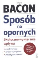 Okładka książki Sposób na opornych. Skuteczne wywieranie wpływu
