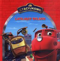 Okładka książki Stacyjkowo - Latający Wilson
