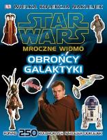 Okładka książki Star Wars. Mroczne widmo - obrońcy galaktyki