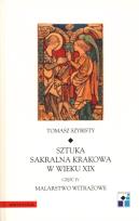 Okładka książki Sztuka sakralna Krakowa w wieku XIX część IV Malarstwo witrażowe