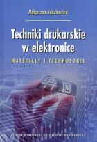 Okładka książki Techniki drukarskie w elektronice