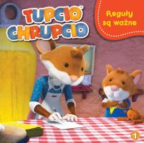 Okładka książki Tupcio Chrupcio 1 Reguły są ważne