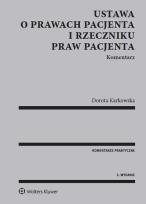 Okładka książki Ustawa o prawach pacjenta i Rzeczniku Praw Pacjenta. Komentarz