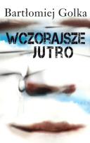 Okładka książki Wczorajsze jutro