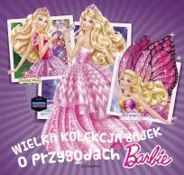 Okładka książki Wielka kolekcja bajek o przygodach Barbie