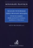Okładka książki Wolność wypowiedzi versus wolność religijna