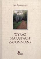 Okładka książki Wyraz na ustach zapomniany