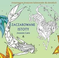 Okładka książki Zaczarowane istoty