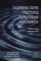 Okładka książki Zagadnienia statyki sprężystych półprzestrzeni warstwowych