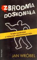 Okładka książki Zbrodnia doskonała