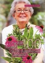 Okładka książki Zielarskie kuracje na 100 dolegliwości seniorów