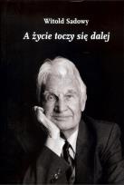 Okładka książki A życie toczy się dalej